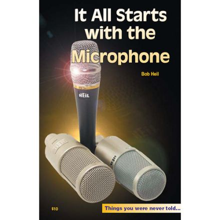 DISCONTINUED Heil Sound PROBOOK - "It All Starts with the Microphone" Book by Bob Heil
