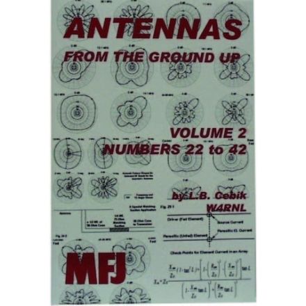MFJ-3307 - Antenna from the Ground Up -Vol 2